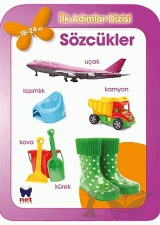 Sözcükler - İlk Adımlar Dizisi – Kolektif – Net Çocuk Yayınları kitap kapağı