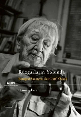 Rüzgarların Yolunda – Osman İkiz – Yapı Kredi Yayınları kitap kapağı
