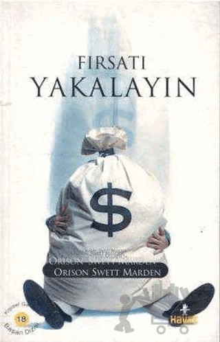 Fırsatı Yakalayın – Orison Swett Marden – Hayat Yayınları kitap kapağı