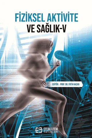 Fiziksel Aktivite ve Sağlık-V – Kolektif – Efe Akademi Yayınları kitap kapağı