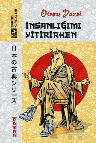 İnsanlığımı Yitirirken – Osamu Dazai – Ren Kitap kitap kapağı