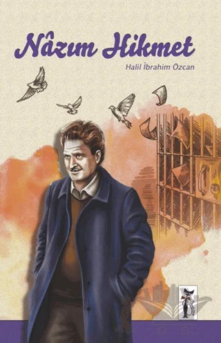 Nazım Hikmet – Halil İbrahim Özcan – Çizmeli Kedi Yayınları kitap kapağı