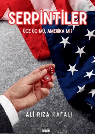 Serpintiler – Ali Rıza Kafalı – Siyah Beyaz Yayınları kitap kapağı
