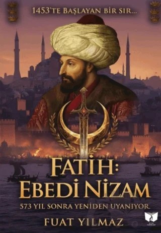 Fatih: Ebedi Nizam – Fuat Yılmaz – Ateş Yayınları kitap kapağı