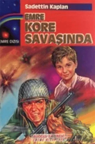 Emre Kore Savaşında – Sadettin Kaplan – Alioğlu Yayınları kitap kapağı