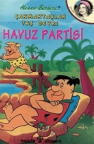Havuz Partisi Çakmaktaşlar Taş Devri – Hanna-Barbera – İnkılap Kitabevi kitap kapağı