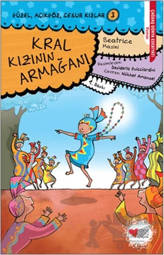 Kral Kızının Armağanı – Beatrice Masini – Can Çocuk Yayınları kitap kapağı