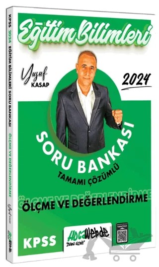 2024 KPSS Eğitim Bilimleri Ölçme ve Değerlendirme Tamamı Çözümlü Soru – Yusuf Kasap – HocaWebde Yayınları kitap kapağı