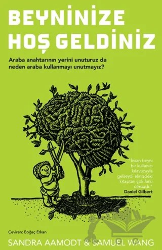 Beyninize Hoş Geldiniz – Sandra Aamodt, Samuel Wang – Nepal Kitap kitap kapağı