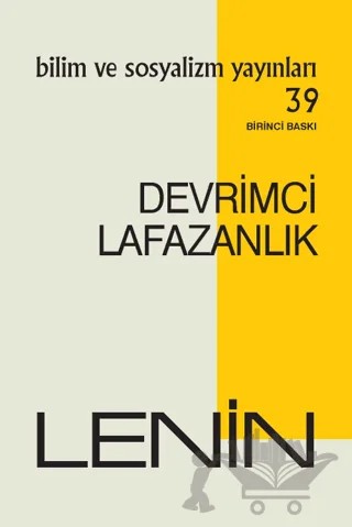 Devrimci Lafazanlık – Lenin – Bilim ve Sosyalizm Yayınları kitap kapağı