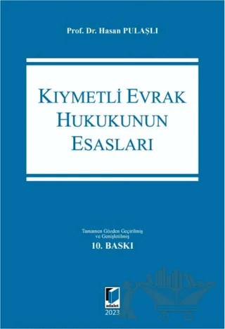 Kıymetli Evrak Hukukunun Esasları – Hasan Pulaşlı – Adalet Yayınevi kitap kapağı