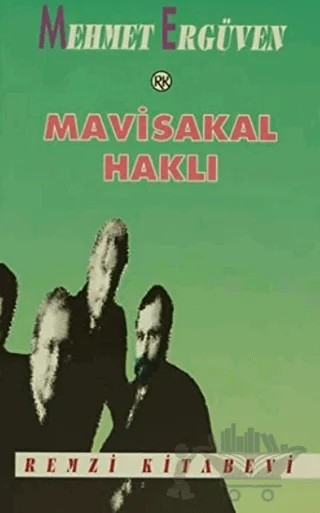 Mavisakal Haklı – Mehmet Ergüven – Remzi Kitabevi kitap kapağı