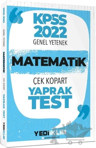 2022 KPSS Lisans Genel Yetenek Matematik Çek Kopart Yaprak Test – Kolektif – Yediiklim Yayınları kitap kapağı
