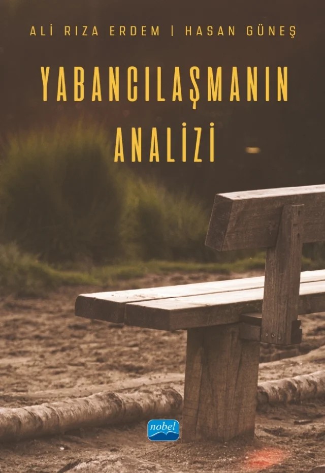 Yabancılaşmanın Analizi – Ali Rıza Erdem, Hasan Güneş – Nobel Akademik Yayıncılık kitap kapağı