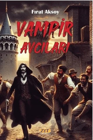 Vampir Avcıları – Fırat Aksoy – Zet Yayınları kitap kapağı
