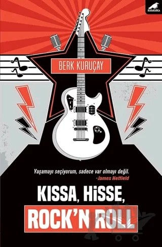 Kıssa, Hisse, Rock’n Roll – Berk Kuruçay – Kara Karga Yayınları kitap kapağı