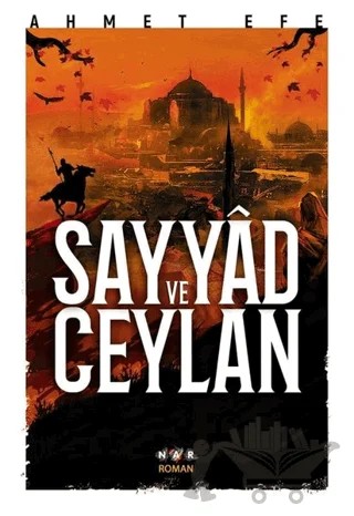 Sayyad ve Ceylan – Ahmet Efe – Nar Yayınları kitap kapağı