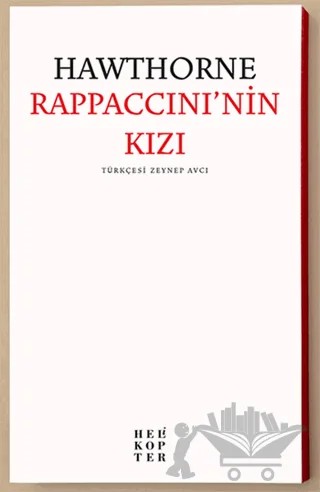 Rappaccini’nin Kızı – Nathaniel Hawthorne – Helikopter Yayınları kitap kapağı