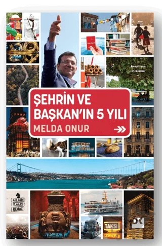 Şehrin ve Başkan’ın 5 Yılı – Melda Onur – Doğan Kitap kitap kapağı