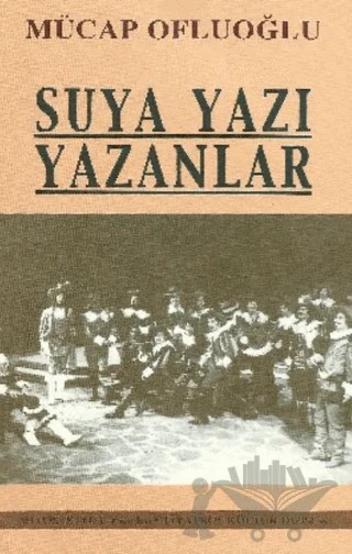 Suya Yazı Yazanlar – Mücap Ofluoğlu – Mitos Boyut Yayınları kitap kapağı