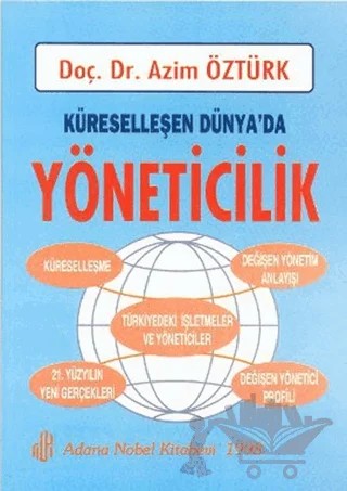 Küreselleşen Dünya'da Yöneticilik – Azim Öztürk – Adana Nobel Kitabevi kitap kapağı