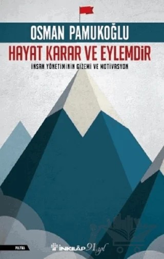 Hayat Karar ve Eylemdir – Osman Pamukoğlu – İnkılap Kitabevi kitap kapağı