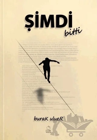 Şimdi Bitti – Burak Uluer – Erik Yayınları kitap kapağı