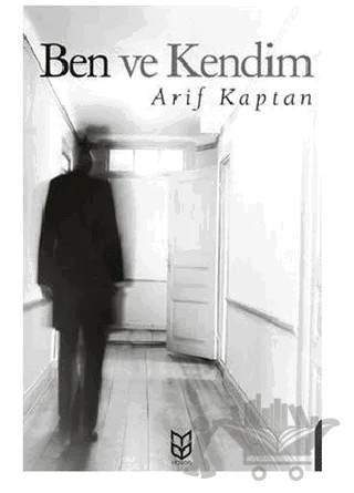 Ben ve Kendim – Arif Kaptan – Yason Yayıncılık kitap kapağı
