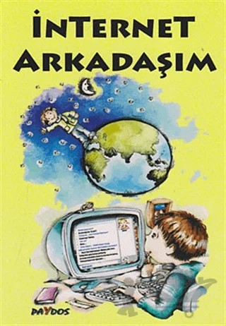 İnternet Arkadaşım – Ünal Özmen – Paydos Yayıncılık kitap kapağı