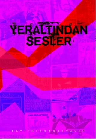 Yeraltından Sesler – Kolektif – Altıkırkbeş Yayınları kitap kapağı