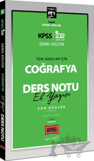 2022 KPSS Lisans Genel Kültür Tüm Adaylar İçin Son Düzlük 5 Yargıç Serisi Coğrafya El Yazısı Ders Notu – Kemal Arslan – Yargı Yayınevi kitap kapağı