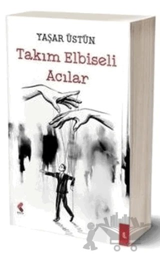 Takım Elbiseli Acılar – Yaşar Üstün – Klaros Yayınları kitap kapağı