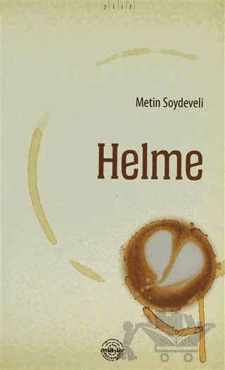 Helme – Metin Soydeveli – Mühür Kitaplığı kitap kapağı