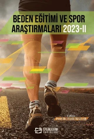 Beden Eğitimi Ve Spor Araştırmaları II – Fatih Hazar – Efe Akademi Yayınları kitap kapağı