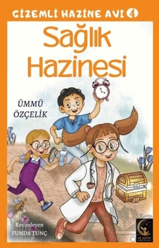 Sağlık Hazinesi – Ümmü Özçelik – Ay Perisi Yayınları kitap kapağı