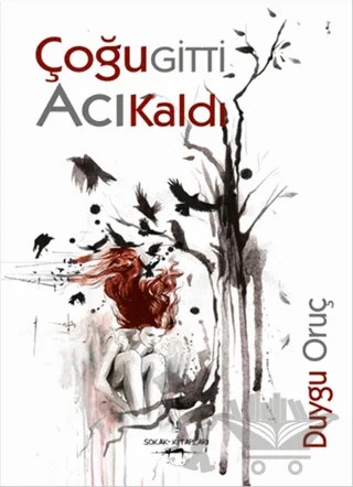 Çoğu Gitti Acı Kaldı – Duygu Oruç – Sokak Kitapları Yayınları kitap kapağı