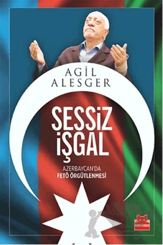 Sessiz İşgal – Agil Alesger – Kırmızı Kedi Yayınevi kitap kapağı