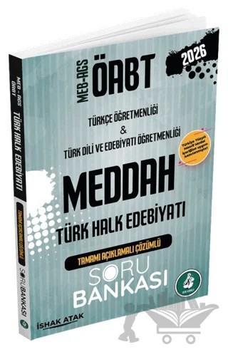 2026 MEB AGS ÖABT Meddah Türk Halk Edebiyatı Tamamı Çözümlü Soru Bankası – İshak Atak – Dizgi Kitap kitap kapağı