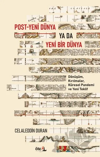Post - Yeni Dünya Ya Da Yeni Bir Dünya – Celaleddin Duran – Öteki Akademi Yayınları kitap kapağı