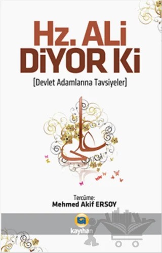 Hz. Ali Diyor Ki – Abdülkerim Zeydan – Kayıhan Yayınları kitap kapağı