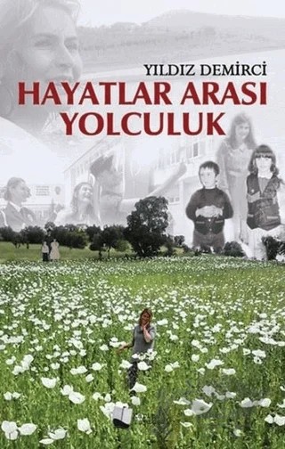 Hayatlar Arası Yolculuk – Yıldız Demirci – Karina Yayınevi kitap kapağı