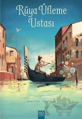Rüya Üfleme Ustası – Bernard Villiot – 1001 Çiçek Kitaplar kitap kapağı