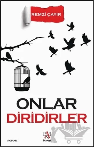 Onlar Diridirler – Remzi Çayır – Panama Yayıncılık kitap kapağı