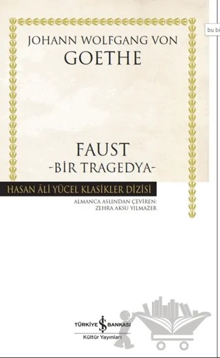 Faust-Bir Tragedya- – Johann Wolfgang Von Goethe – İş Bankası Kültür Yayınları kitap kapağı