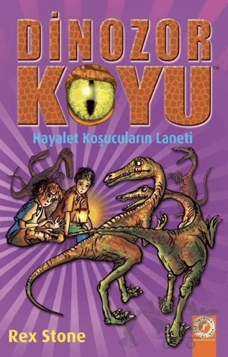 Hayalet Koşucuların Laneti - Dinozor Koyu 15 – Rex Stone – Artemis Yayınları kitap kapağı