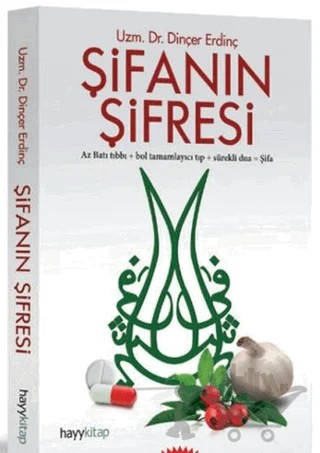 Şifanın Şifresi – Dinçer Erdinç – Hayykitap kitap kapağı