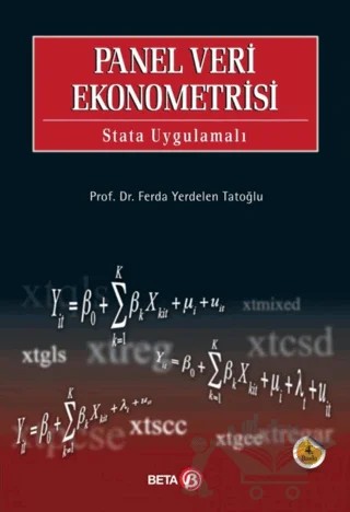 Panel Veri Ekonometrisi - Stata Uygulamalı – Ferda Yerdelen Tatoğlu – Beta Yayınevi kitap kapağı