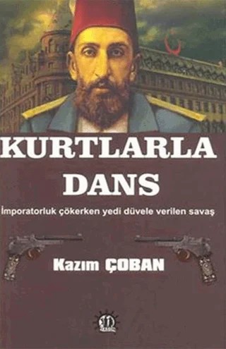 Kurtlarla Dans – Kazım Çoban – Yason Yayıncılık kitap kapağı