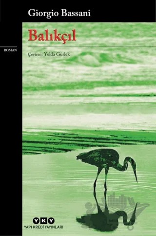 Balıkçıl – Giorgio Bassani – Yapı Kredi Yayınları kitap kapağı