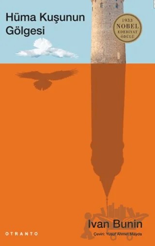 Hüma Kuşunun Gölgesi – Ivan Bunin – Otranto Yayınları kitap kapağı